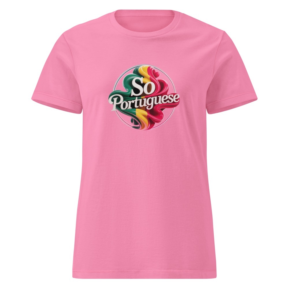 So Portuguese Woman’s Pink T-Shirt design by I’M So What Co 2025 spring/Summer